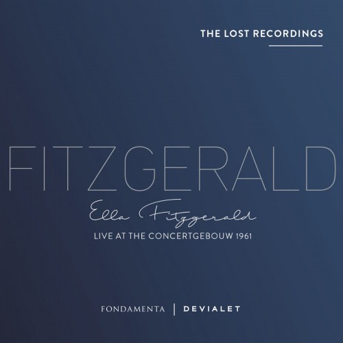 Ella Fitzgerald – Live at the Concertgebouw (1961) (2017) [FLAC 24 bit, 176,4 kHz]