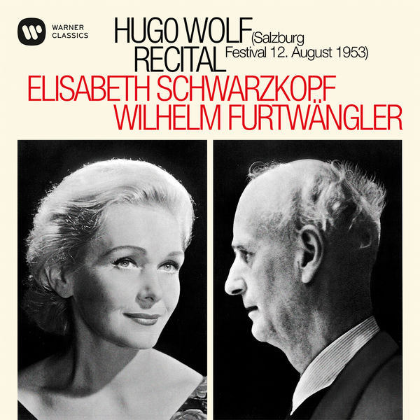 Elisabeth Schwarzkopf & Wilhelm Furtwängler – Hugo Wolf Recital – Salzburg, 12/08/1953 (Mono Remastered) (2019) [Official Digital Download 24bit/96kHz]