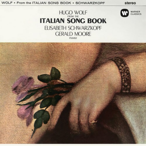 Elisabeth Schwarzkopf, Gerald Moore – Wolf: The Italian Songbook (2019) [FLAC 24 bit, 96 kHz]