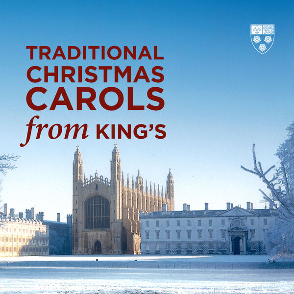 Choir of King's College Cambridge, Stephen Cleobury - Traditional Christmas Carols from King's (2022) [FLAC 24bit/96kHz]