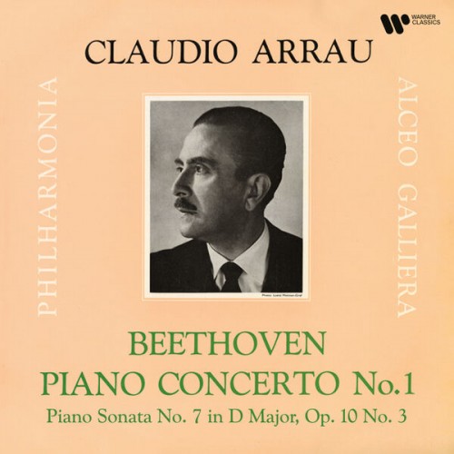 Claudio Arrau – Beethoven: Piano Concerto No. 1, Op. 15 & Piano Sonata No. 7, Op. 10 No. 3 (2022) [FLAC 24 bit, 192 kHz]