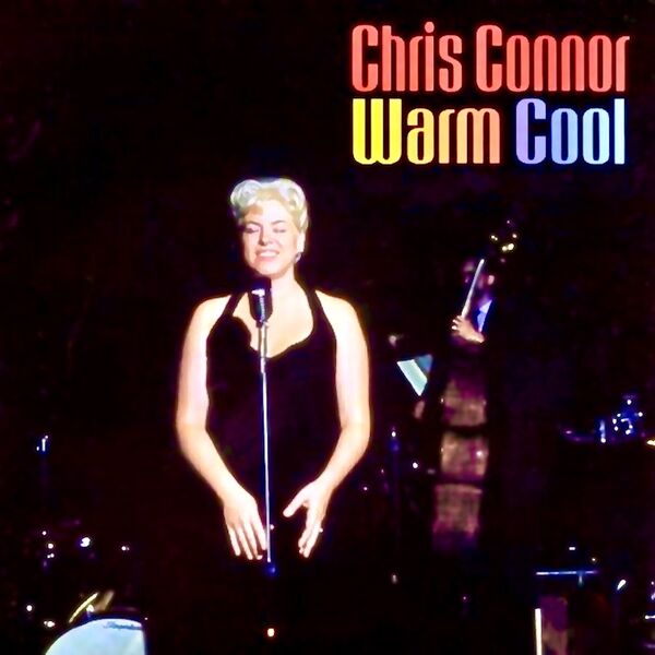 Chris Connor - Warm, Cool: This Is Chris! (2022) [FLAC 24bit/96kHz]