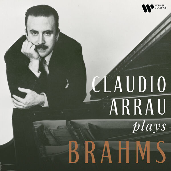 Claudio Arrau - Claudio Arrau Plays Brahms (2022) [FLAC 24bit/192kHz]