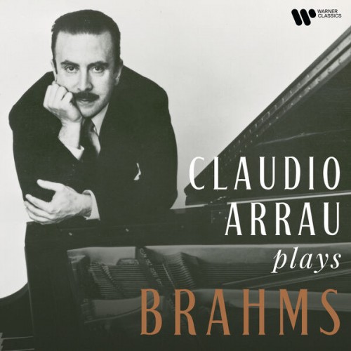 Claudio Arrau – Claudio Arrau Plays Brahms (2022) [FLAC 24 bit, 192 kHz]