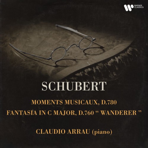 Claudio Arrau – Schubert: Moments musicaux, D. 780 & Fantasia, D. 760 “Wanderer” (2022) [FLAC 24 bit, 192 kHz]