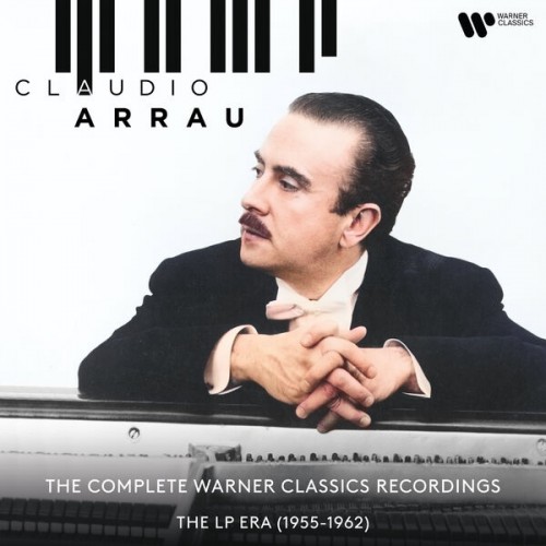 Claudio Arrau – The Complete Warner Classics Recordings: The LP Era (1955-1962) (2022) [FLAC 24 bit, 192 kHz]