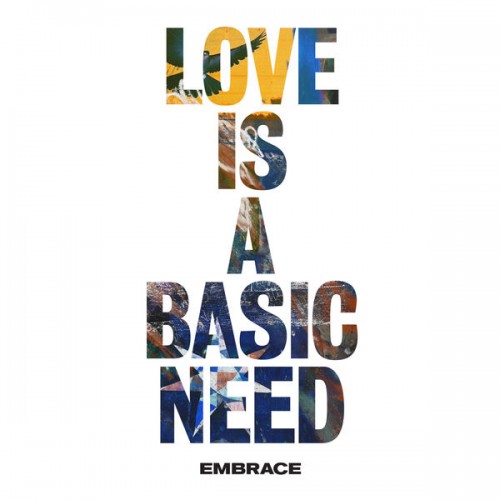 Embrace – Love is a Basic Need (2018) [FLAC 24 bit, 44,1 kHz]