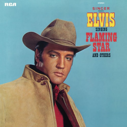 Elvis Presley – Elvis Sings Flaming Star (1968/2013) [FLAC 24 bit, 96 kHz]