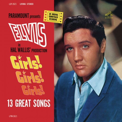 Elvis Presley – Girls! Girls! Girls! (1962/2021) [FLAC 24 bit, 96 kHz]