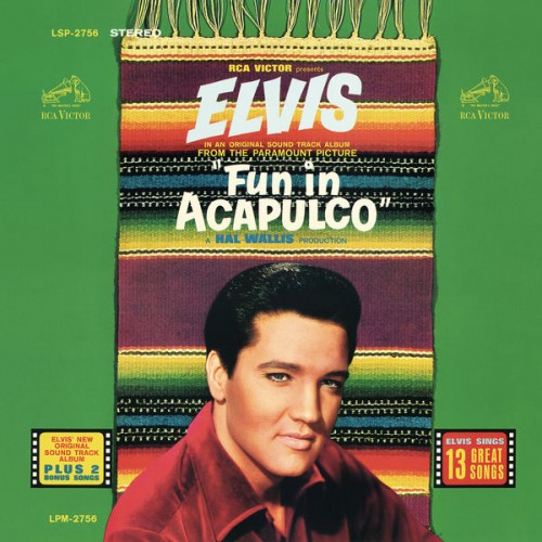 Elvis Presley – Fun in Acapulco (1963/2015) [FLAC 24 bit, 96 kHz]