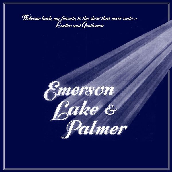 Emerson, Lake & Palmer – Welcome Back My Friends to the Show That Never Ends – Ladies and Gentlemen (Live) (1974/2016) [Official Digital Download 24bit/96kHz]