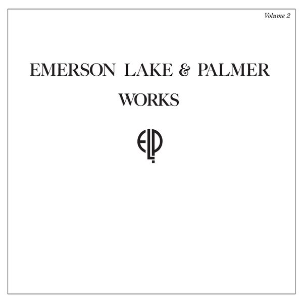 Emerson, Lake & Palmer – Works: Volume 2 (Deluxe Edition 2017) (1977/2017) [Official Digital Download 24bit/96kHz]