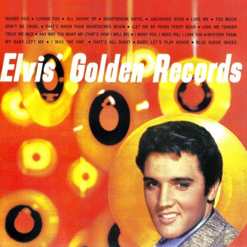 Elvis Presley – Elvis’ Golden Records (1958/2013) [FLAC 24 bit, 96 kHz]