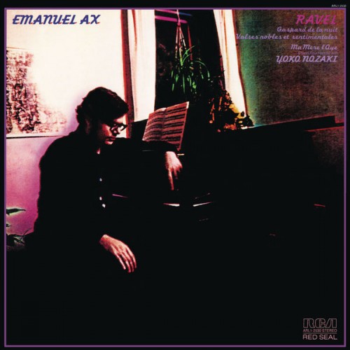 Emanuel Ax – Ravel: Gaspard de la nuit, M. 55 & Valses nobles et sentimentales, M. 61 & Ma mère l’Oye, M. 60 (Remastered) (1978/2018) [FLAC 24 bit, 96 kHz]