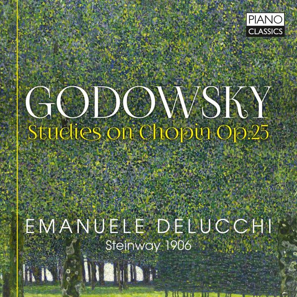 Emanuele Delucchi – Godowsky: Studies on Chopin, Op. 25 (2019) [Official Digital Download 24bit/96kHz]