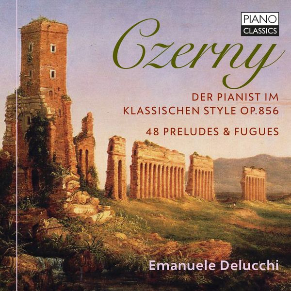 Emanuele Delucchi & Delucchi Emanuele – Czerny: Der Pianist im klassischen Style, Op. 856, 48 Preludes & Fugues (2021) [Official Digital Download 24bit/96kHz]