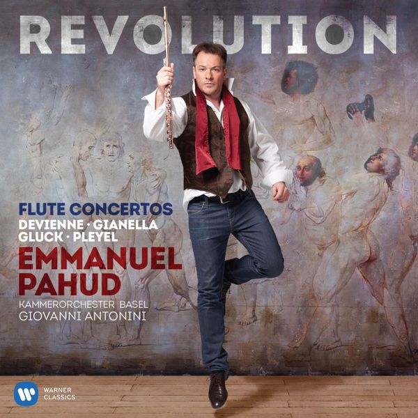 Emmanuel Pahud – Revolution – Flute Concertos by Devienne, Gianella, Gluck & Pleyel (2015) [Official Digital Download 24bit/96kHz]