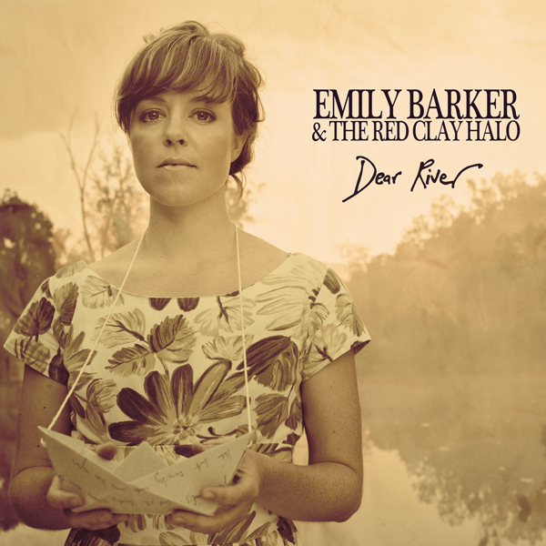 Emily Barker & The Red Clay Halo – Dear River (2013) [Official Digital Download 24bit/44,1kHz]
