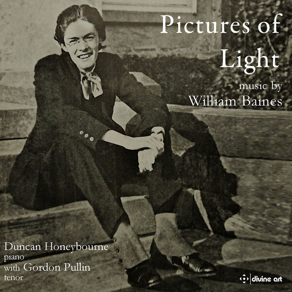 Duncan Honeybourne, Gordon Pullin - Pictures of Light: Music by William Baines (2022) [FLAC 24bit/44,1kHz]
