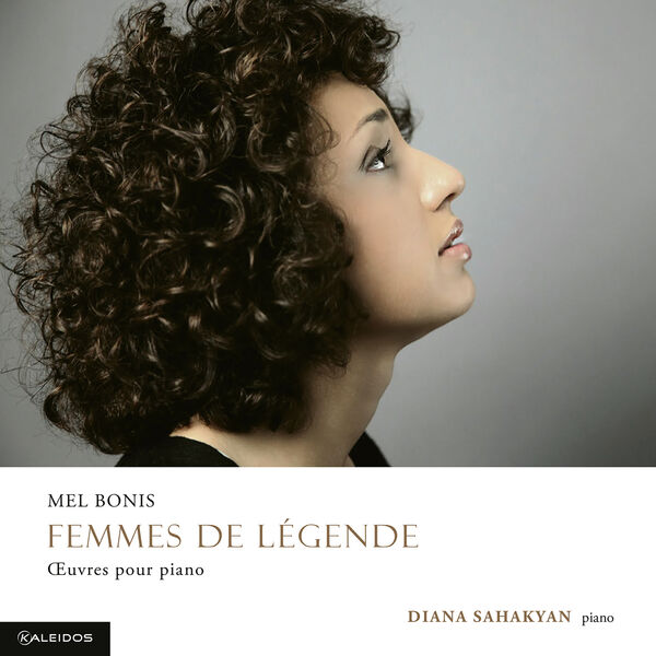 Diana Sahakyan - M. Bonis: Femmes de légende (2022) [FLAC 24bit/96kHz] Download