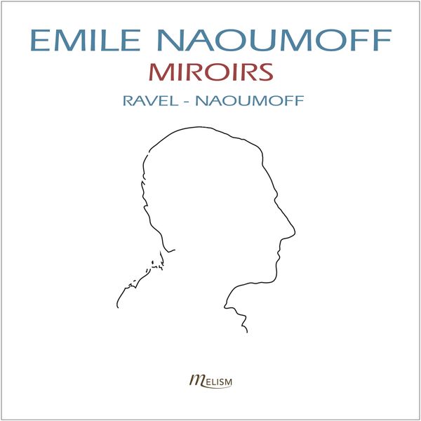 Emile Naoumoff – Ravel: Miroirs, Sonatine & Valses nobles et sentimentales (2020) [Official Digital Download 24bit/44,1kHz]