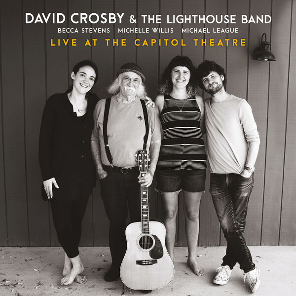 David Crosby - Live at the Capitol Theatre (2022) [FLAC 24bit/44,1kHz]