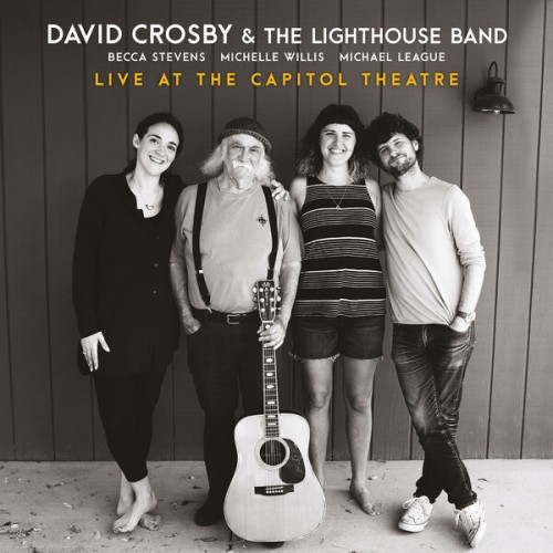 David Crosby – Live at the Capitol Theatre (2022) [FLAC 24 bit, 44,1 kHz]