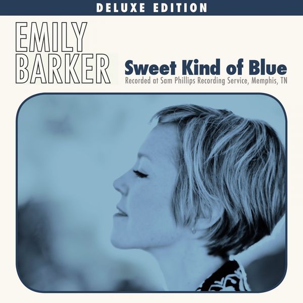 Emily Barker – Sweet Kind of Blue (Deluxe Edition) (2017) [Official Digital Download 24bit/96kHz]