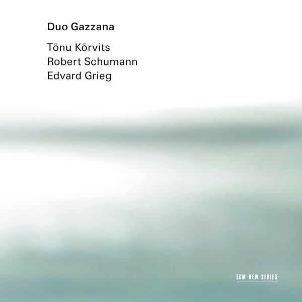 Duo Gazzana - Kõrvits / Schumann / Grieg (2022) [FLAC 24bit/96kHz] Download