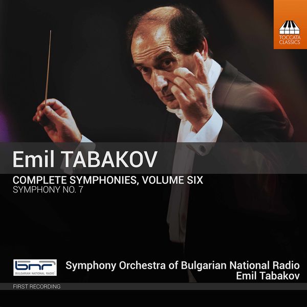 Bulgarian National Radio Symphony Orchestra & Emil Tabakov – Emil Tabakov: Complete Symphonies, Vol. 6 (2021) [Official Digital Download 24bit/44,1kHz]