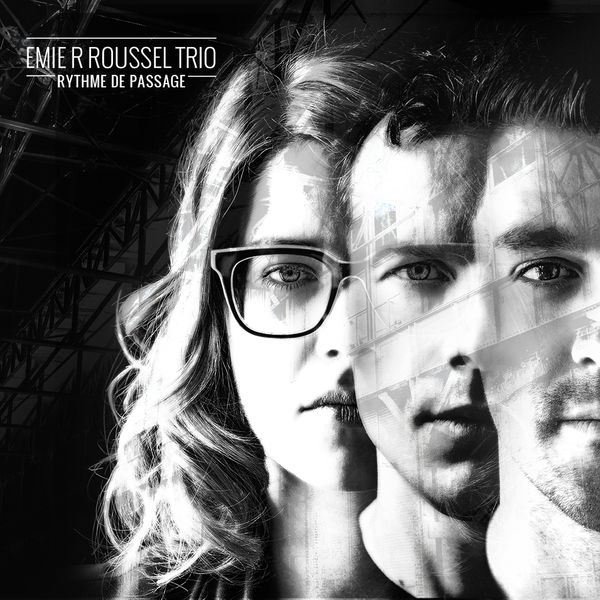 Emie R Roussel Trio – Rythme de passage (2020) [Official Digital Download 24bit/88,2kHz]