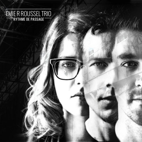 Emie R Roussel Trio – Rythme de passage (2020) [FLAC 24 bit, 88,2 kHz]