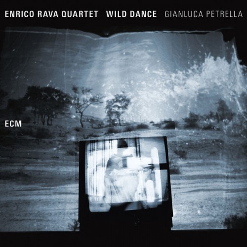 Enrico Rava Quartet, Gianluca Petrella – Wild Dance (2015) [FLAC 24 bit, 96 kHz]