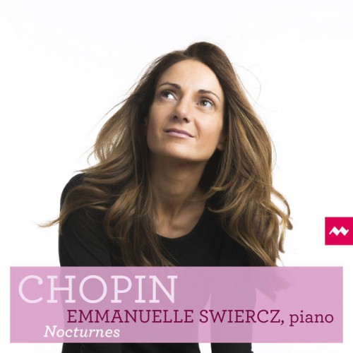 Emmanuelle Swiercz – Chopin : Nocturnes (2015) [FLAC 24 bit, 96 kHz]