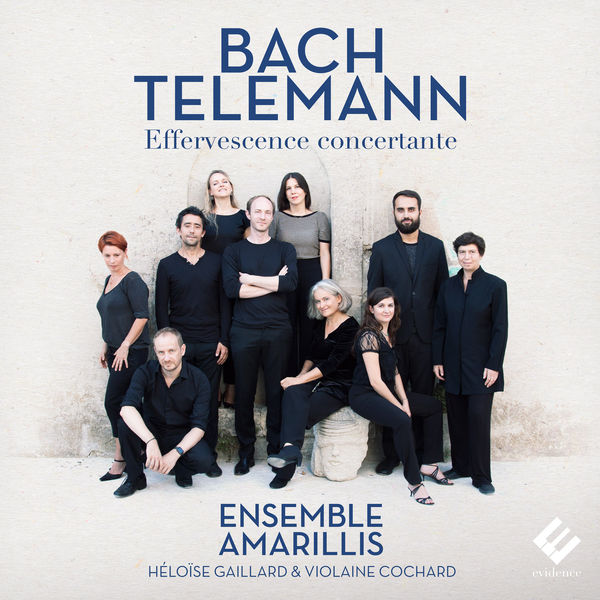 Ensemble Amarillis – Bach & Telemann: Effervescence concertante (2017) [Official Digital Download 24bit/96kHz]