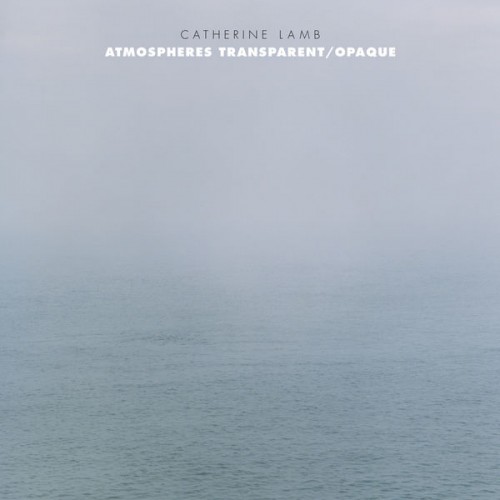 Ensemble Dedalus, Didier Aschour – Lamb : Atmospheres Transparent/Opaque (2019) [FLAC 24 bit, 44,1 kHz]