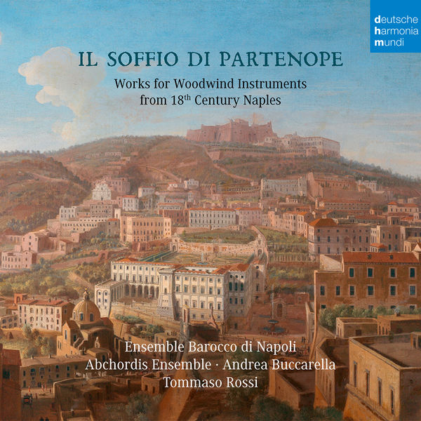 Ensemble Barocco di Napoli & Abchordis Ensemble – Il soffio di Partenope – Music for Woodwinds from 18th Century Naples (2019) [Official Digital Download 24bit/96kHz]
