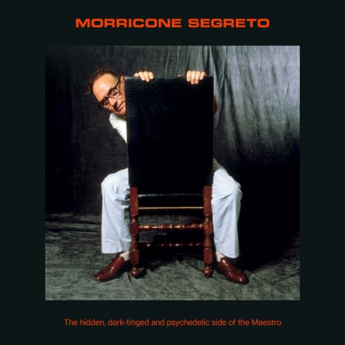Ennio Morricone – Morricone Segreto (2020) [FLAC 24 bit, 96 kHz]