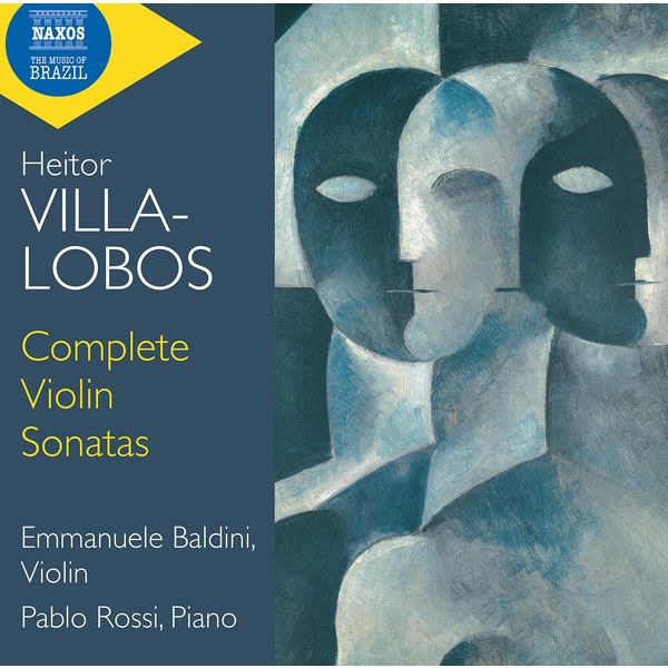 Emmanuele Baldini & Pablo Rossi – Villa-Lobos: Complete Violin Sonatas (2021) [Official Digital Download 24bit/44,1kHz]