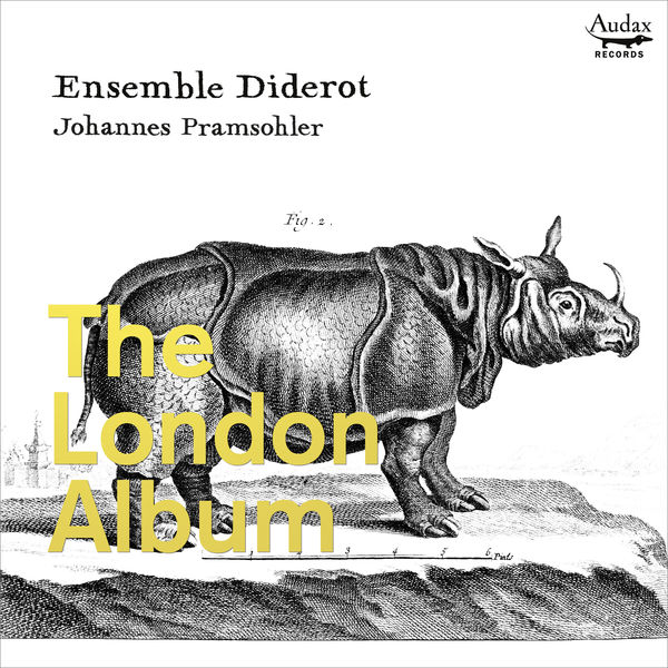 Ensemble Diderot and Johannes Pramsohler – The London Album (2019) [Official Digital Download 24bit/96kHz]