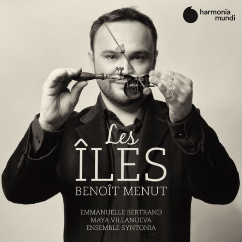 Emmanuelle Bertrand, Maya Villanueva and Ensemble Syntonia – Benoît Menut: Les Îles (2020) [FLAC 24 bit, 96 kHz]