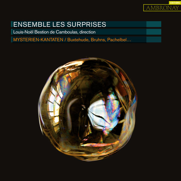 Ensemble les Surprises & Louis-Noël Bestion de Camboulas – Mysterien-Kantaten (2018) [Official Digital Download 24bit/96kHz]