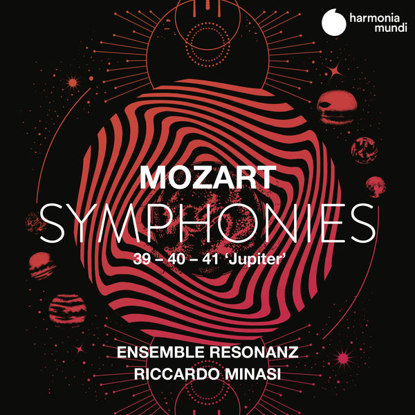 Ensemble Resonanz & Riccardo Minasi – Mozart: Symphonies Nos. 39, 40 & 41 “Jupiter” (2020) [Official Digital Download 24bit/96kHz]