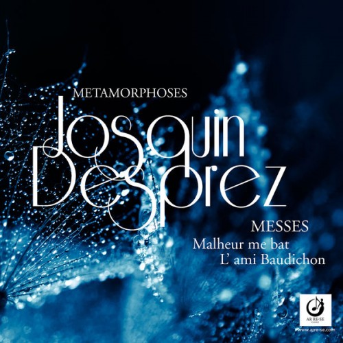 Ensemble Métamorphoses – Messes Malheur me bat et L’ami Baudichon, Vol. 10: Josquin et St Quentin (2021) [FLAC 24 bit, 44,1 kHz]