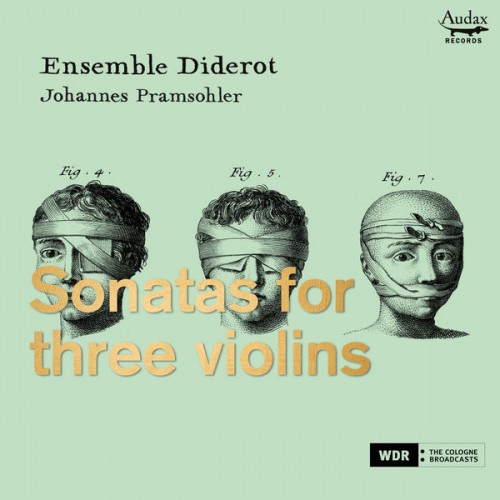 Ensemble Diderot, Johannes Pramsohler – Sonatas for three violins (2021) [FLAC 24 bit, 48 kHz]