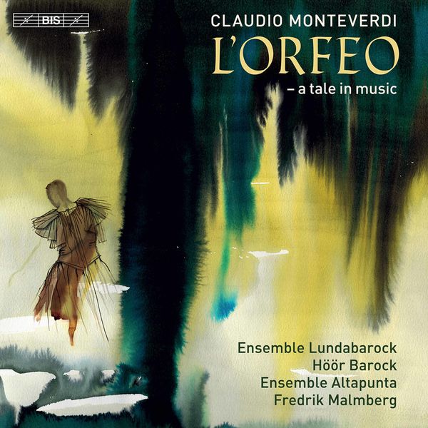 Ensemble Lundabarock, Höör Barock, Ensemble Altapunta & Fredrik Malmberg – Monteverdi: L’Orfeo, SV 318 (2021) [Official Digital Download 24bit/96kHz]