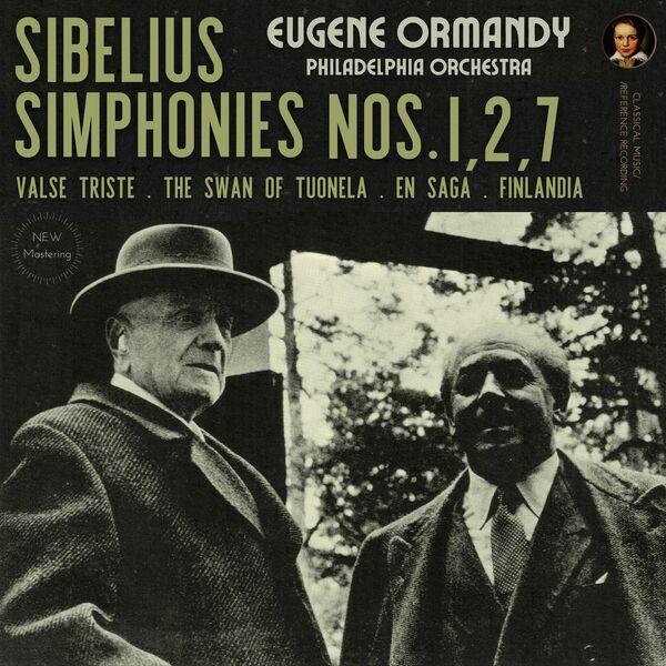 Eugene Ormandy - Sibelius: Symphonies Nos. 1,2,7 & Orchestral Works by Eugene Ormandy (2022) [FLAC 24bit/96kHz]