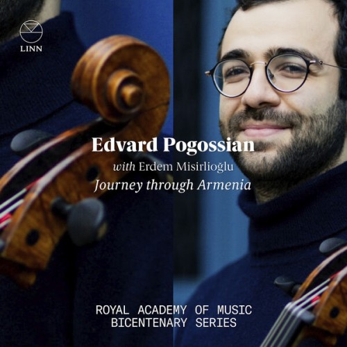 Edvard Pogossian – Journey Through Armenia: Royal Academy of Music Bicentenary Series (2022) [FLAC 24 bit, 96 kHz]
