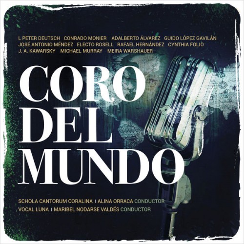 Ensemble Vocal Luna, Maribel Nodarse Valdés – Coro del Mundo (2018) [FLAC 24 bit, 96 kHz]