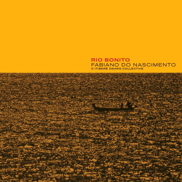 Fabiano do Nascimento - Rio Bonito (2022) [FLAC 24bit/96kHz] Download